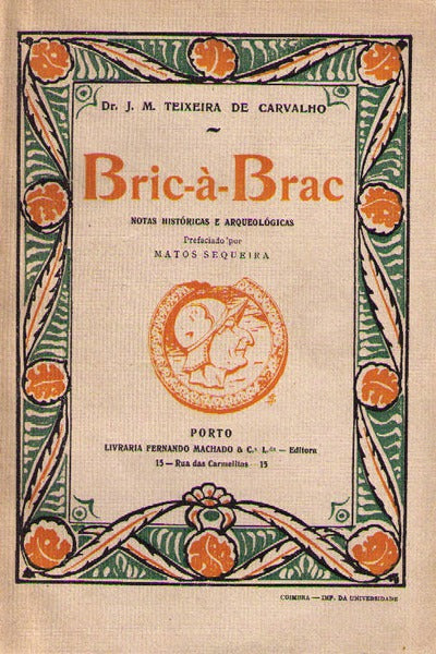 BRIC-A-BRAC. NOTAS HISTÃ“RICAS E ARQUEOLÃ“GICAS.