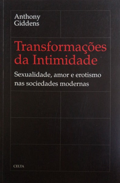 TRANSFORMAÃ‡Ã•ES DA INTIMIDADE.