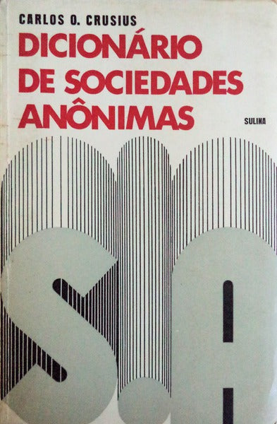 DICIONÃRIO DE SOCIEDADES ANÃ”NIMAS.
