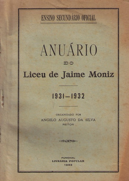 ANUÃRIO DO LICEU DE JAIME MONIZ. 1931-1932.