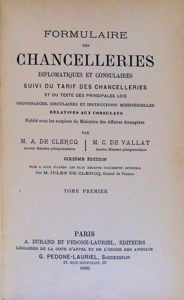 FORMULAIRE DES CHANCELLERIES DIPLOMATIQUES ET CONSULAIRES.