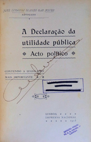 A DECLARAÃ‡ÃƒO DA UTILIDADE PÃšBLICA.