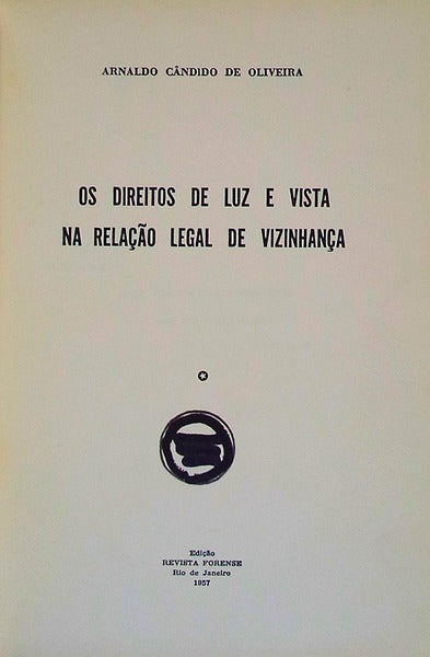 OS DIREITOS DE LUZ E VISTA NA RELAÃ‡ÃƒO LEGAL DE VIZINHANÃ‡A.