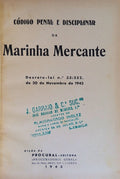 CÃ“DIGO PENAL E DISCIPLINAR DA MARINHA MERCANTE.