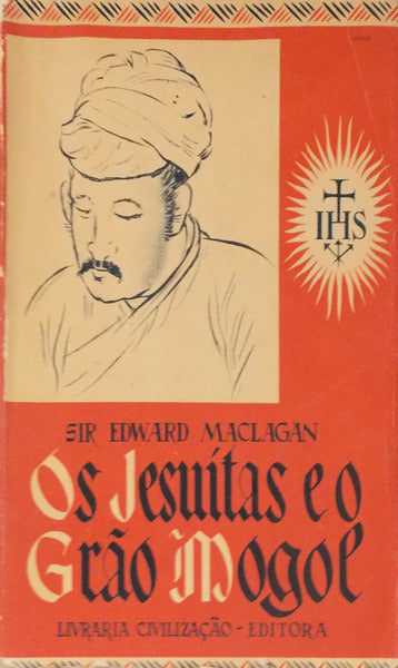 OS JESUÃTAS E O GRÃƒO MOGOL.