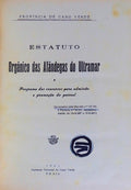 ESTATUTO ORGÃ‚NICO DAS ALFÃ‚NDEGAS DO ULTRAMAR.