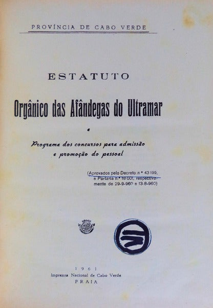ESTATUTO ORGÃ‚NICO DAS ALFÃ‚NDEGAS DO ULTRAMAR.