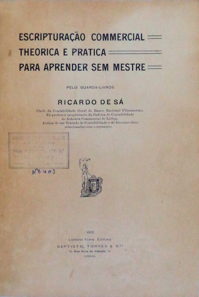ESCRIPTURAÃ‡ÃƒO COMMERCIAL. THEORICA E PRATICA. PARA APRENDER SEM MESTRE.