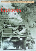A GUERRA DE ÃFRICA (1961-1974). [2 VOLS.]