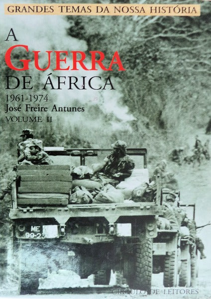 A GUERRA DE ÃFRICA (1961-1974). [2 VOLS.]