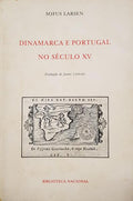 DINAMARCA E PORTUGAL NO SÃ‰CULO XV.