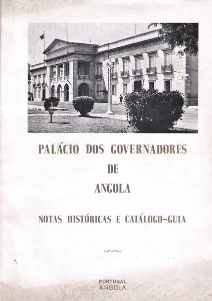 PALÃCIO DOS GOVERNADORES DE ANGOLA.