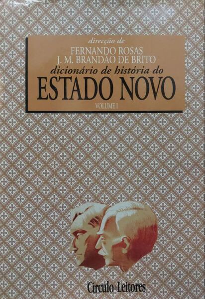 DICIONÃRIO DE HISTÃ“RIA DO ESTADO NOVO. [2 VOLS.]
