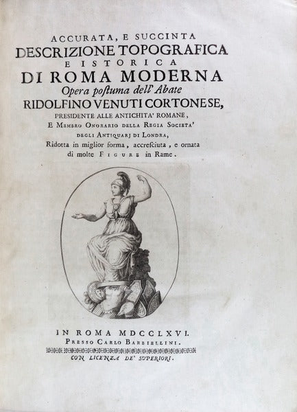 ACCURATA, E SUCCINTA DESCRIZIONE TOPOGRAFICA E ISTORICA DI ROMA MODERNA.