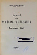 MANUAL DOS INCIDENTES DA INSTÃ‚NCIA EM PROCESSO CIVIL.