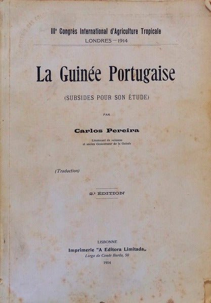 LA GUINÃ‰E PORTUGUAISE (SUBSIDES POUR SON Ã‰TUDE). [2.Âª EDIÃ‡ÃƒO]