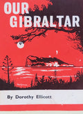 OUR GIBRALTAR.