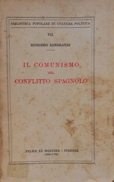 IL COMUNISMO NEL CONFLITTO SPAGNOLO.