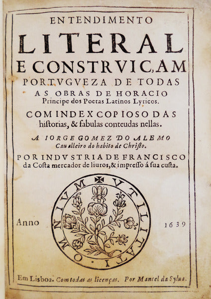 ENTENDIMENTO LITERAL E CONSTRVIC,AM PORTUGVESA DE TODAS AS OBRAS DE HORACIO