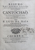 RESUMO DAS REGRAS GERAES MAIS IMPORTANTES, E NECESSARIAS para a boa intelligencia do CANTOCHAÃ•,