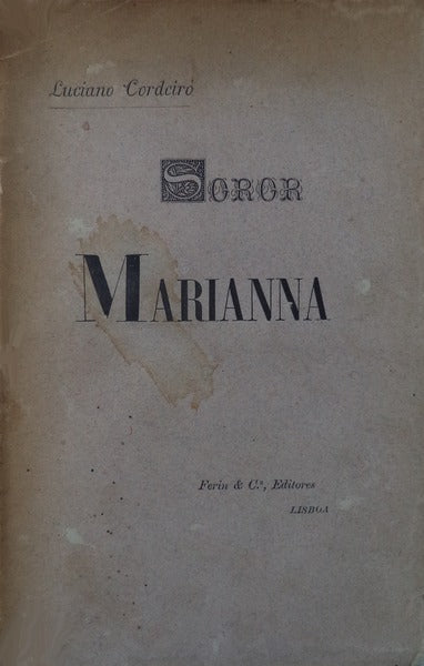 SOROR MARIANNA A FREIRA PORTUGUEZA.