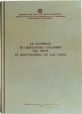 LE SCOPERTE DI CRISTOFORO COLOMBO NEI TESTI DI BARTOLOMEO DE LAS CASAS.