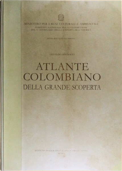 ATLANTE COLOMBIANO DELLA GRANDE SCOPERTA. [ATLAS COLOMBIANO].