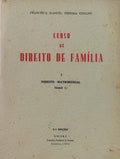 CURSO DE DIREITO DE FAMÃLIA, I - DIREITO MATRIMONIAL.