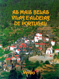 AS MAIS BELAS VILAS E ALDEIAS DE PORTUGAL. [1.Âª EDIÃ‡ÃƒO]