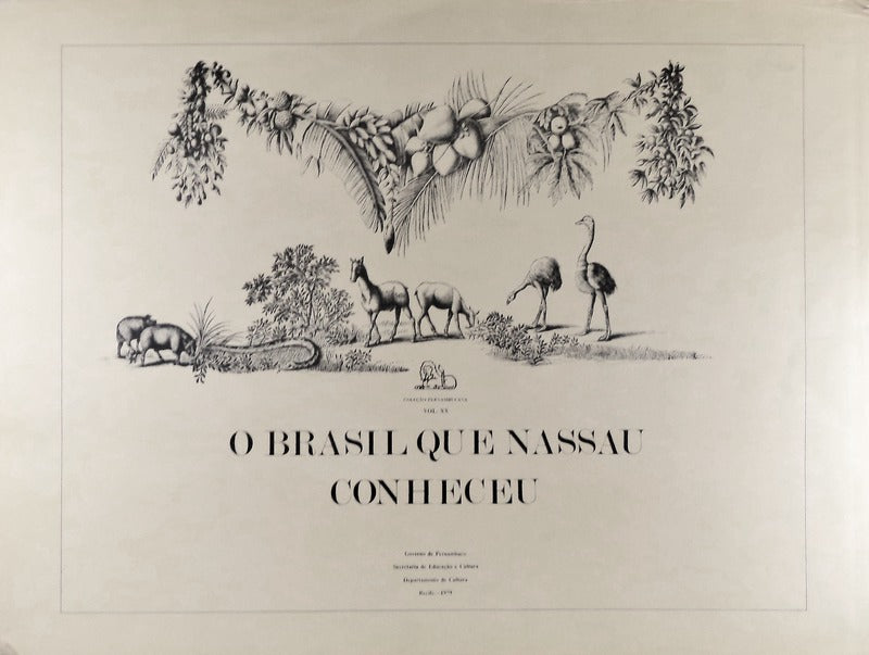 BRASIL (O) QUE NASSAU CONHECEU. ColeÃ§Ã£o Pernambucana.