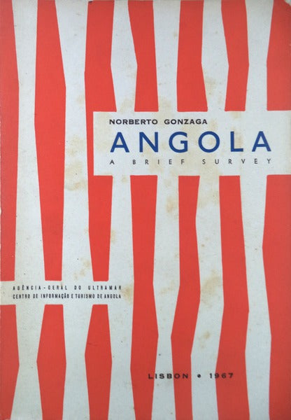 ANGOLA A BRIEF SURVEY.