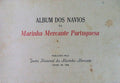 ALBUM DOS NAVIOS DA MARINHA MERCANTE PORTUGUESA.