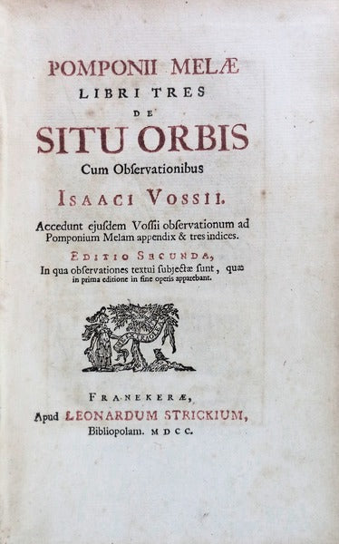 POMPONII MELAE LIBRI TRES DE SITU ORBIS