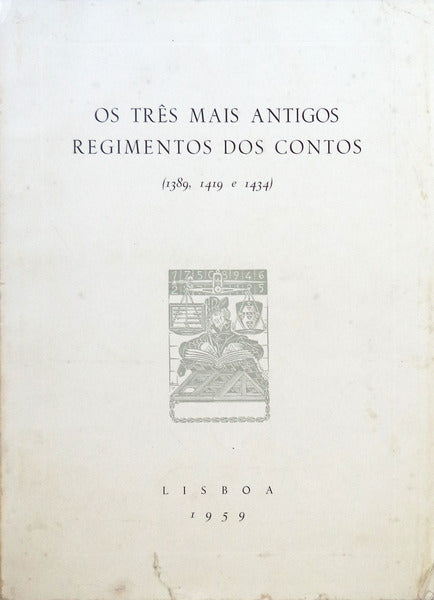 TRÃŠS (OS) MAIS ANTIGOS REGIMENTOS DOS CONTOS.