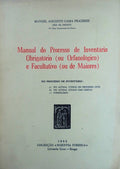 MANUAL DO PROCESSO DE INVENTÃRIO OBRIGATÃ“RIO (OU ORFANOLÃ“GICO) E FACULTATIVO (OU DE MAIORES).