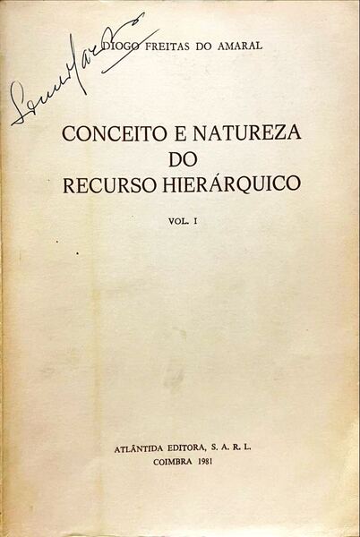 CONCEITO E NATUREZA DO RECURSO HIERÃRQUICO.
