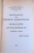 LEGISLAÃ‡ÃƒO SOBRE GÃ‰NEROS ALIMENTÃCIOS E INFRACÃ‡Ã•ES ANTIECONÃ“MICAS.