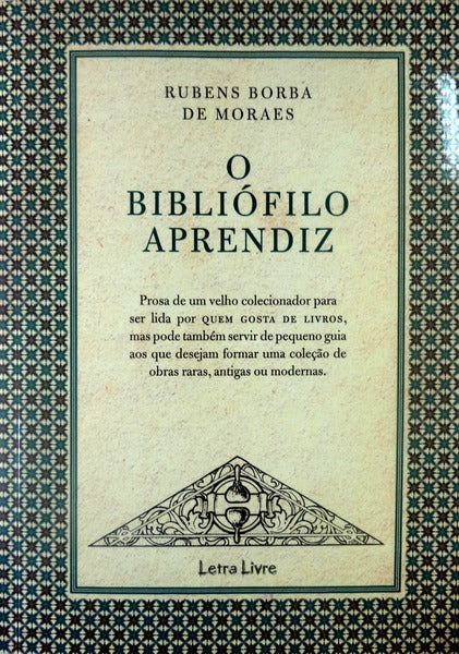 O BIBLIÃ“FILO APRENDIZ.