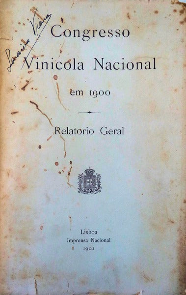 CONGRESSO VINICOLA NACIONAL EM 1900.