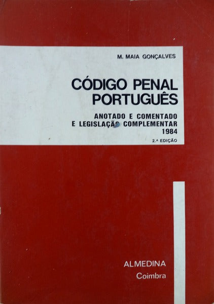 CÃ“DIGO PENAL PORTUGUÃŠS. [2.Âª EDIÃ‡ÃƒO]