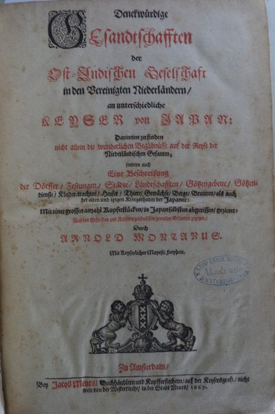 DENCKWÃœRDIGE GESANDTSCHAFFEN DER Ost-Indische Mesesschaft