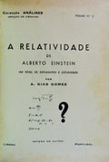 A TEORIA DA RELATIVIDADE DE ALBERTO EINSTEIN.