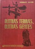 OUTRAS TERRAS OUTRAS GENTES. (VIAGENS EM ÃFRICA).
