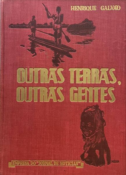 OUTRAS TERRAS OUTRAS GENTES. (VIAGENS EM ÃFRICA).