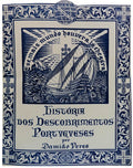 HISTÃ“RIA DOS DESCOBRIMENTOS PORTUGUESES. [1.Âª EDIÃ‡ÃƒO]