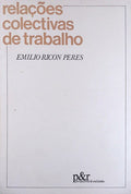 RELAÇÕES COLECTIVAS DE TRABALHO.