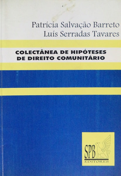 COLECTÃ‚NEA DE HIPÃ“TESES DE DIREITO COMUNITÃRIO