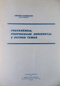 PREFERÃŠNCIA, PROPRIEDADE HORIZONTAL E OUTROS TEMAS.