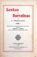 LENDAS E NARRATIVAS. [BERTRAND - 25.Âª ED. - 1950]