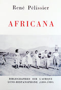 AFRICANA. BIBLIOGRAPHIES SUR LÂ´AFRIQUE LUSO-HISPANOPHONE (1800-1980).